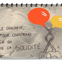 le dialogue pour construire de la solidité intérieure